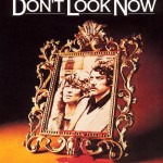 12.Don’t Look Now : Şimdi Bakma (1973)