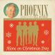 Phoenix – Alone on Christmas Day