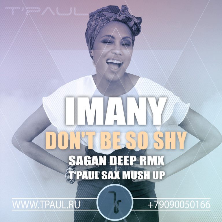 Imany – Don’t Be So Shy (Sax MushUp)