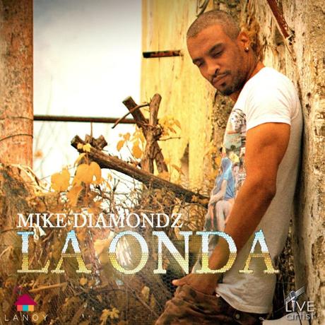 Mike Diamondz – La Onda