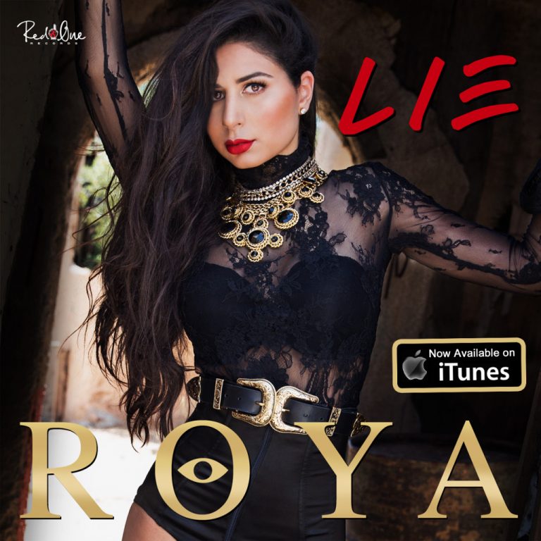Roya – Lie