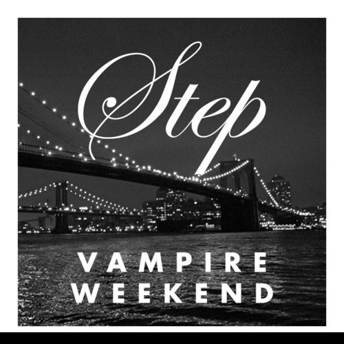 Vampire Weekend – Step