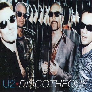 U2 – Discotheque Radio Edit