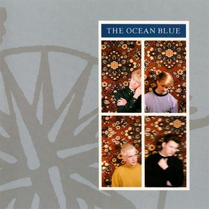 The Ocean Blue – Don’t Believe Everything You Hear