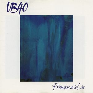 UB40 – Promises And Lies