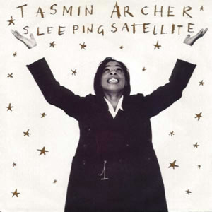 Tasmin Archer – Sleeping Satellite