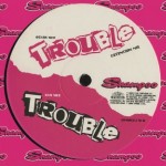 trouble