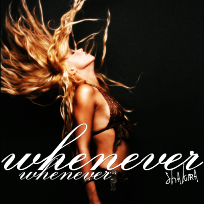 Shakira – Whenever Wherever