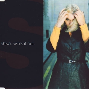 Shiva – Work It Out Shiva Radio 7 Mix