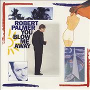 Robert Palmer – You Blow Me Away Remix Edit