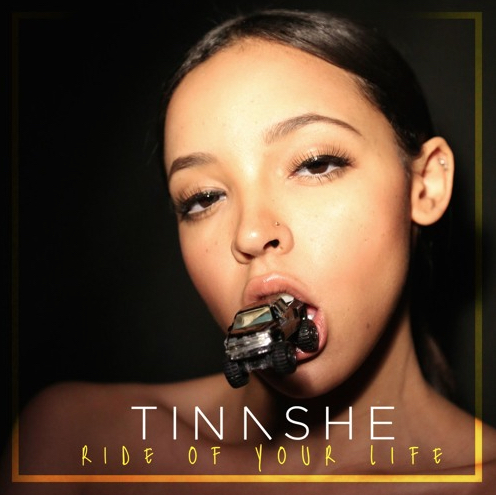 Tinashe – Ride Of Your Life