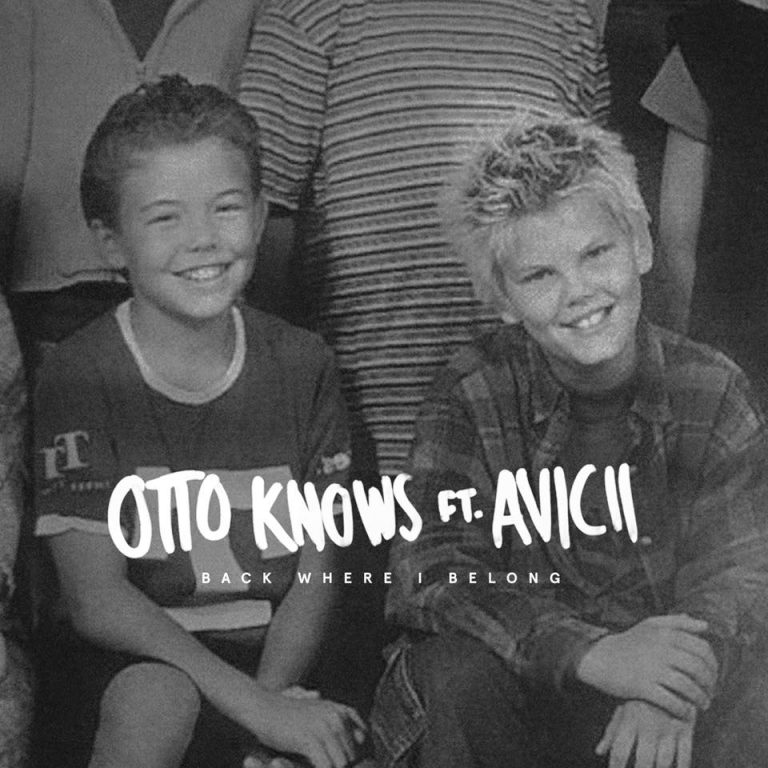 Otto Knows feat. Avicii – Back Where I Belong