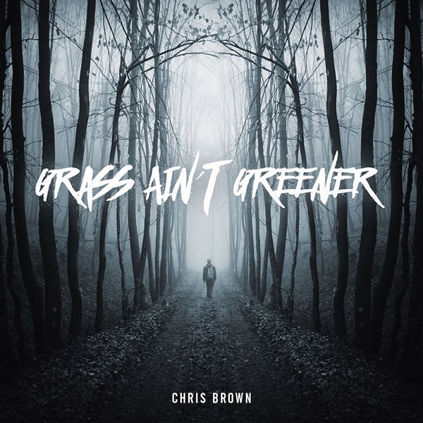 Chris Brown – Grass Ain’t Greener
