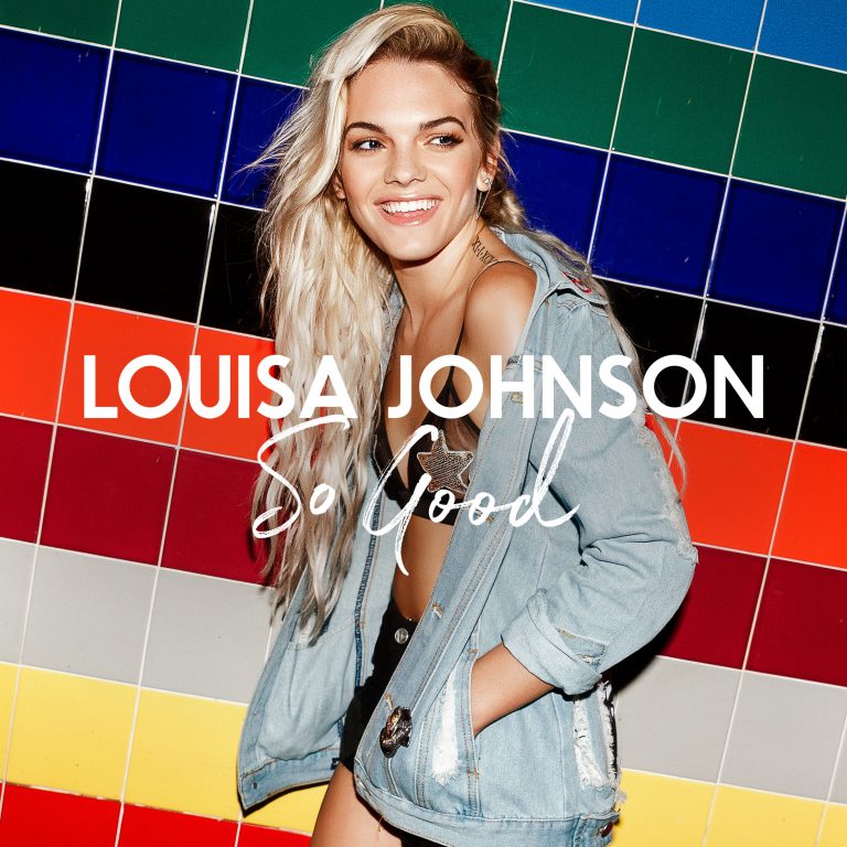 Louisa Johnson – So Good