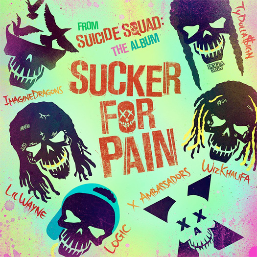 Sucker For Pain – Lil Wayne, Wiz Khalifa, Imagine Dragons, Logic, Ty Dolla $ign, X Ambassadors