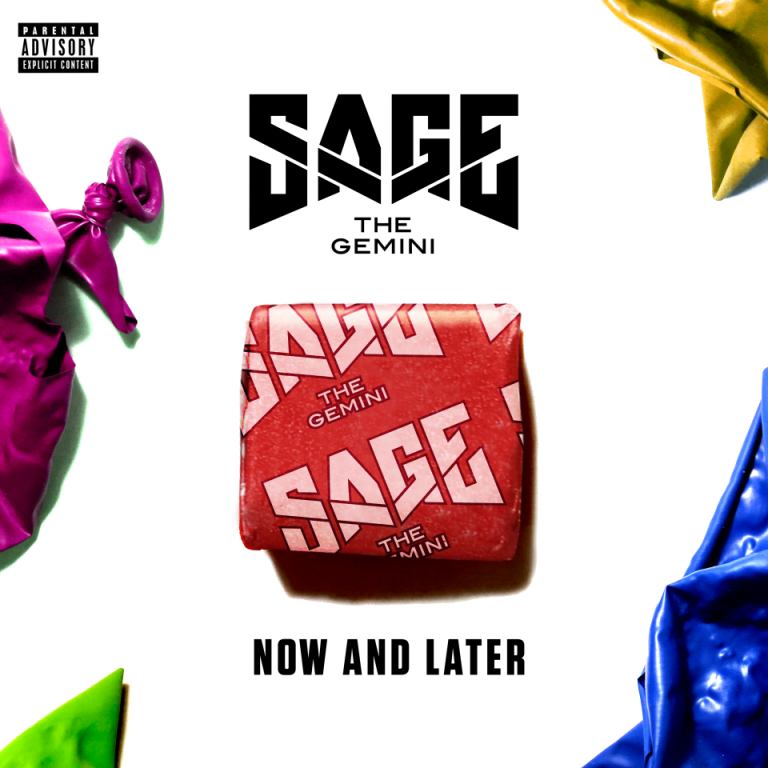 Sage The Gemini – Now And Later