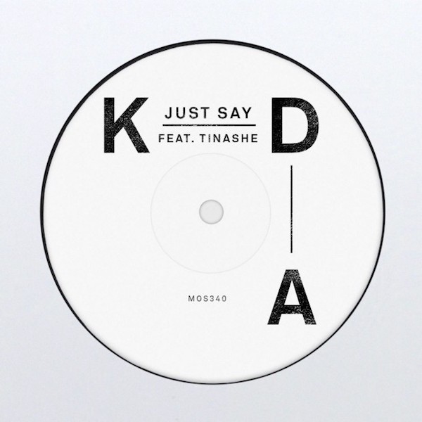 KDA – Just Say ft. Tinashe