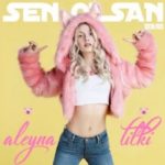 Aleyna-Tilki-Sen-Olsan-Bari