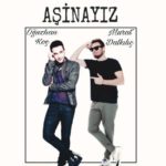 Murat-Dalkılıç-ft.-Oğuzhan-Koç-Aşinayız-indir