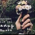 Manuş Baba – Dönersen Islık Çal