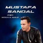 Mustafa-Sandal-Ask-Kovulmaz