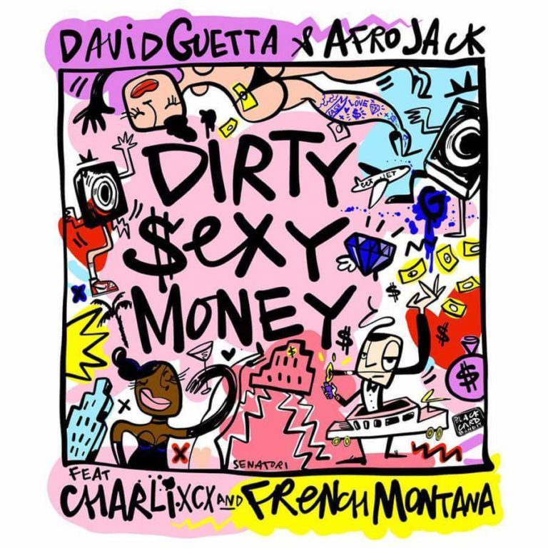 David Guetta – Dirty Sexy Money ft. Charli XCX, French Montana, Afrojack
