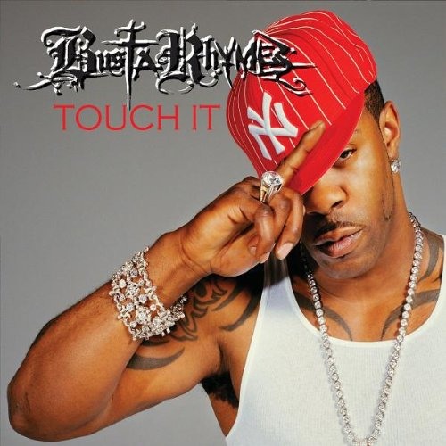 Busta Rhymes – Touch It Deep Remix