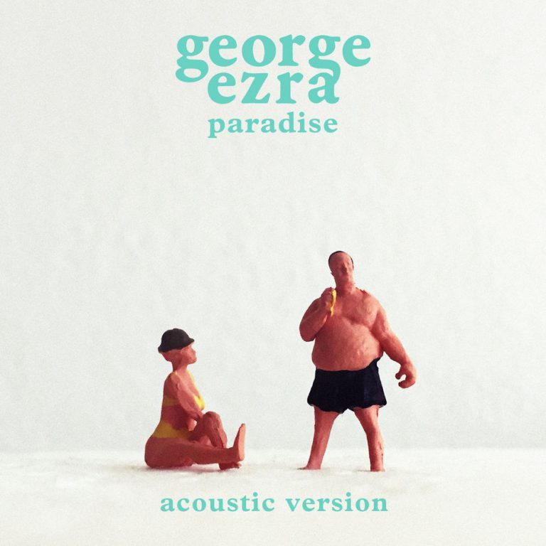George Ezra – Paradise