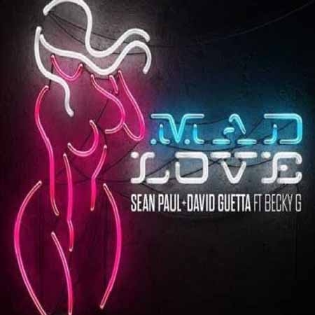 Sean Paul – Mad Love ft David-Guetta & Becky-G