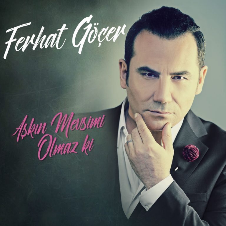 Ferhat Göçer – Aşkın Mevsimi