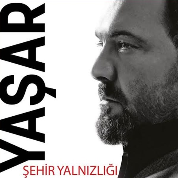 Yaşar – Şehir Yalnızlığı