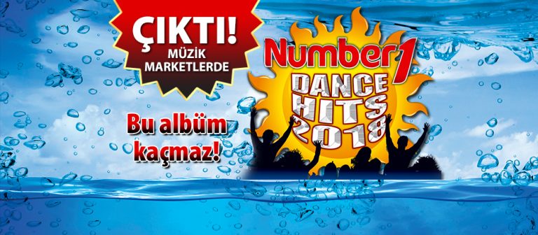 Number1 Dance Hits 2018 Çıktı (Full Albüm)