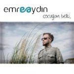 Emre-Aydin-Cocugum-Belki