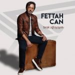 Fettah Can – Bırak Ağlayayım