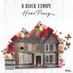 Home P*ssy D Block Europe