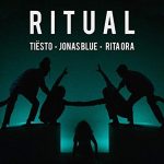 Ritual Tiesto & Jonas Blue & Rita Ora