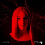 ava_max_my_head_my_heart_acoustic