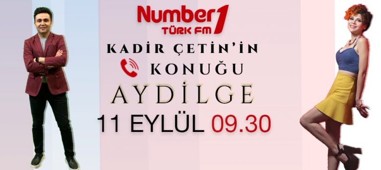 NUMBER 1 STARI’IN KONUĞU AYDİLGE