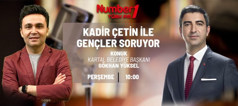 Kartal Belediye Başkanı Number1 Türk Fm’de
