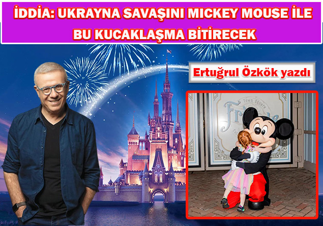 İddia: Ukrayna savaşını Mickey Mouse ile bu kucaklaşma bitirecek