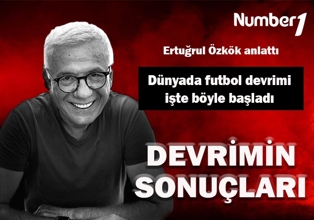 Dünyada futbol devrimi işte böyle başladı