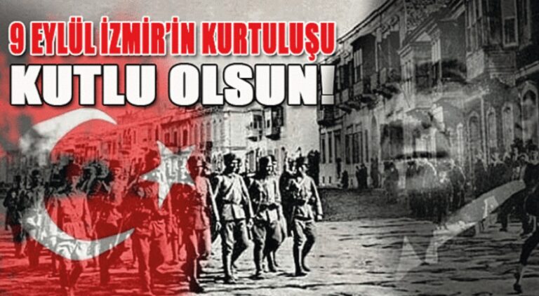 İzmir’in kurtuluşunun 100’üncü yılı