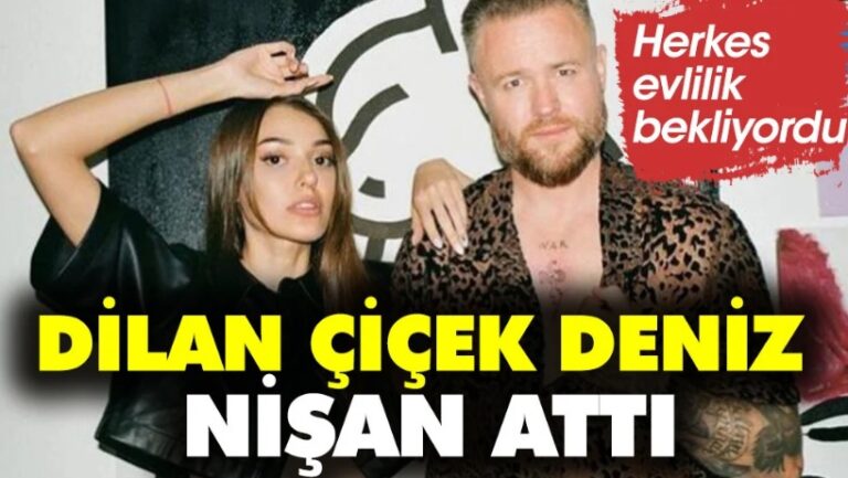 Dilan Çiçek Deniz İzlandalı nişanlısından ayrıldı