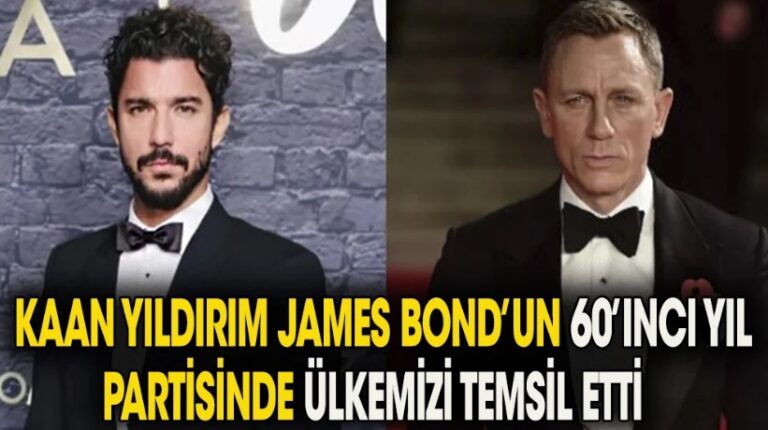 Ünlü oyuncu Kaan Yıldırım James Bond’un partisinde ülkemizi temsil etti