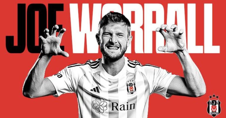 Beşiktaş Joe Worrall transferini açıkladı