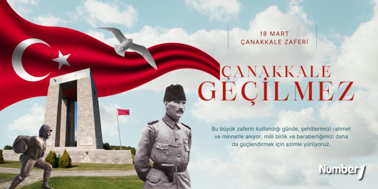 Çanakkale Zaferi’nin 110. Yıl Dönümü Kutlu Olsun