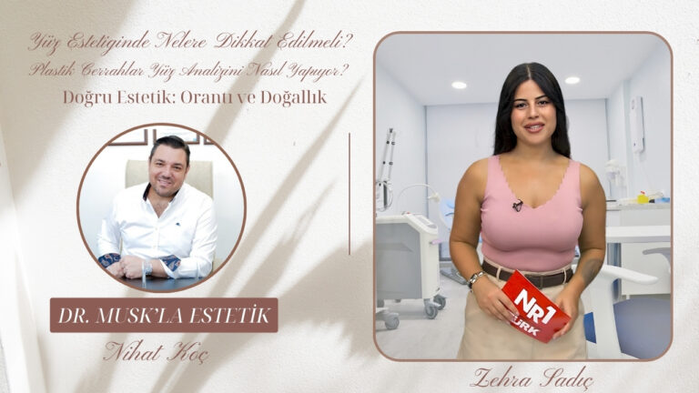 Dr. Musk’la Estetik 🎙️ Zehra Sadıç